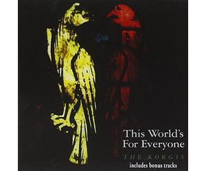 Korgis - This Worlds for Everyone