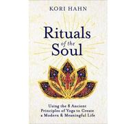 Kori Hahn Rituals of the Soul (Poche)