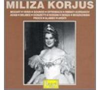 Korjus, Miliza - Sings Mozart/Verdi/Gounod/&