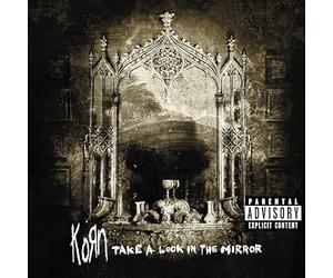Korn - Take A Look In The Mirror