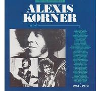 Korner, Alexis - 1961-1972