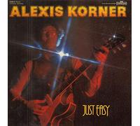 KORNER, Alexis - Just Easy [Vinyl LP]