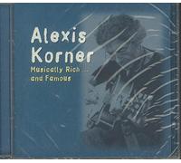 Korner, Alexis - Musically Rich & Famous