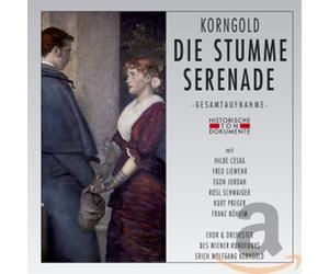 Korngold, E. W. - Die Stumme Serenade