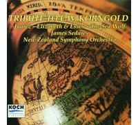 Korngold, E.W. - Juarez/Sea Wolf/Elizabeth & ES