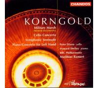 Korngold, E.W. - Military March/Concerto Cello/Concerto Piano