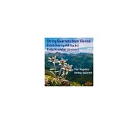 Korngold & Kreisler: String Quartets From Vienna