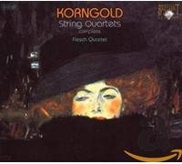 Korngold : Quatuors à cordes (Intégrale)
