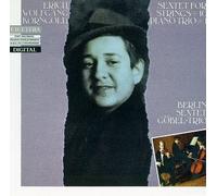 Korngold - Sextet for Strings/Piano Trio