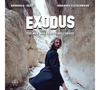 Korngold - Zeisl : Exodus - the Men Who Shaped Hollywood