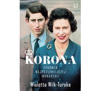 Korona - Wioletta Wilk-Turska (littérature, littérature factuelle, reportage en polonais)