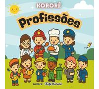 KORORÊ: Profissões: Um livro para colorir e explorar o mundo das profissões