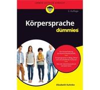 Korpersprache fur Dummies - Elizabeth Executive Coach Kuhnke - WileyVCH Verlag GmbH - Livre en Allemand - Paperback Elizabeth Executive Coach Kuhnke (Auteur)