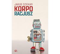 Korporacjusz - Jakub Dziekan (Buch auf Polnisch)
