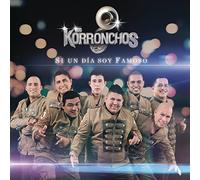 Korronchos – Si Un Dia Soy Famoso – CD – Sony Music