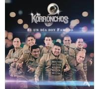 Korronchos – Si Un Dia Soy Famoso – CD – Sony Music