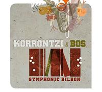 Korrontxi & Bos - Symphonic Bilbon [Import]