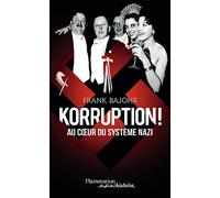 Korruption!: Au coeur du système nazi