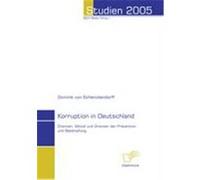 Korruption in Deutschland Schenckendorff, Dominik von (Auteur)