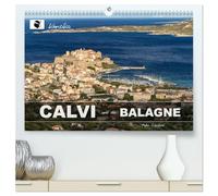 Korsika - Calvi und die Balagne (hochwertiger Premium Wandkalender 2026 DIN A2 quer), Kunstdruck in Hochglanz: 12 Monate mit dieser vielseitigen und faszinierenden Region im Norden Korsikas.