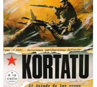 Kortatu - El Estados De Las Cosas