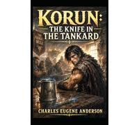 Korun: The Knife in the Tankard