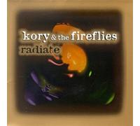 Kory & the Fireflies – Radiate
