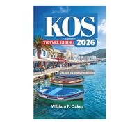 KOS TRAVEL GUIDE 2026: Escape to the Greek Isles