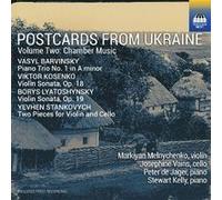Kosenko: Postcards From Ukraine, Volume Two: Chamber Music
