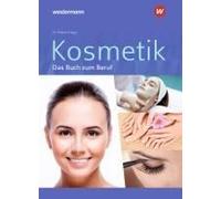 Kosmetik - Das Buch Zum Beruf. Schulbuch