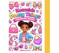 Kosmic's Pretty Things: Coloring Book