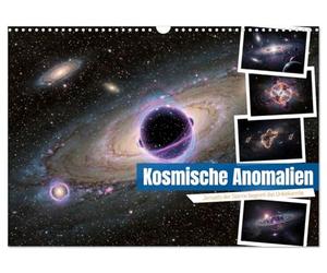 Kosmische Anomalien (Wandkalender 2027 DIN A3 quer), CALVENDO Monatskalender: Eine Reise an die Grenzen des Verstehbaren, tief hinein in die verborgenen Wunder des Kosmos.