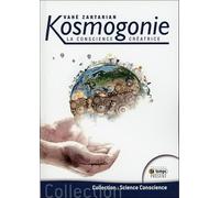 Kosmogonie - La conscience créatrice