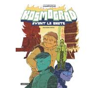 Kosmograd: Avant la chute (Partie 2)