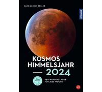 Kosmos Calendrier hebdomadaire année céleste 2024 Un meilleur des enregistrements fascinants du ciel étoilé : calendrier photo avec phases de la lune et autres dates astronomiques autour du soleil, de