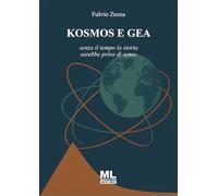 Kosmos e Gea. Senza il tempo la storia sarebbe priva di senso