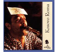 Kosovo Roma - Music of The Gypsies from Koso [Import]