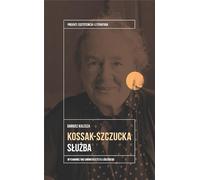 Kossak-Szczucka Służba - Dariusz Kulesza (Buch auf Polnisch)