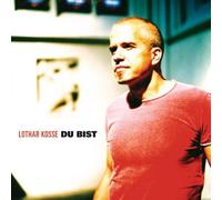 Kosse,Lothar - Du Bist