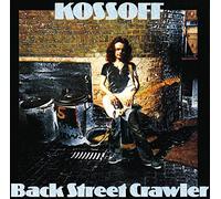 Kossoff, Paul - Back Street Crawler [Import]