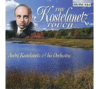 Kostelanetz,Andre & His Orch. - The Kostelanetz Touch [Import]