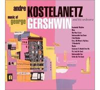 Kostelanetz, Andre - Music of George Gershwin