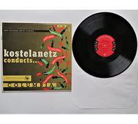 Kostelanetz Conducts: Andre Kostelanetz And His Orchestra
