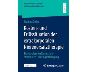Kosten- Und Erlössituation Der Extrakorporalen Nierenersatztherapie