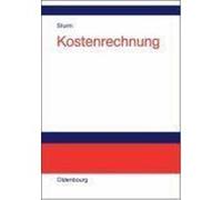 Kostenrechnung Sturm, Rüdiger (Auteur)