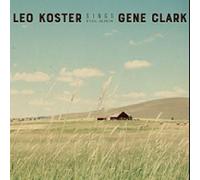 Leo Koster - Sings Gene Clark/Digipack