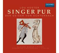 Koster / Singer Pur - Der Geiger Von Echternach [Compact Discs]