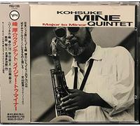 Kosuke Mine Quintet - Major to Minor