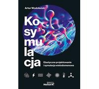 Kosymulacja - Artur Wodołażski (littérature, informatique en polonais)