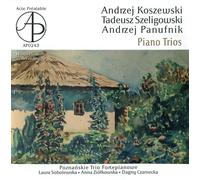 Koszewski-Szeligowski-Panufnik-Tria Fortepianowe